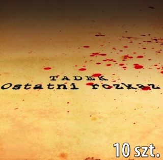 10 płyt Tadka "Ostatni rozkaz"